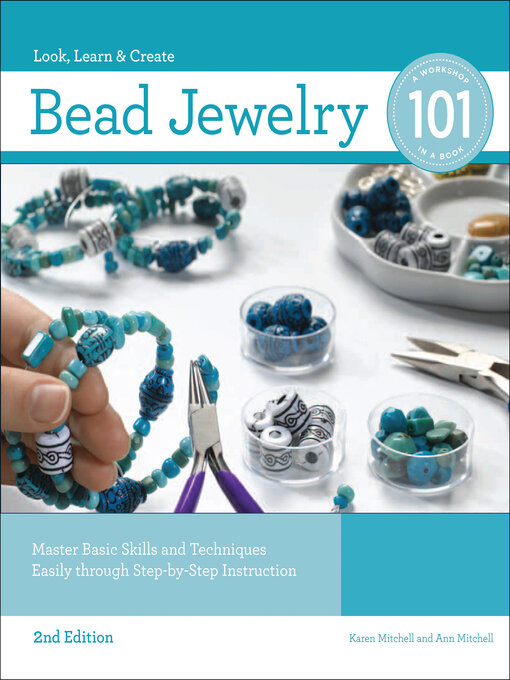 Title details for Bead Jewelry 101 by Karen Mitchell - Available
